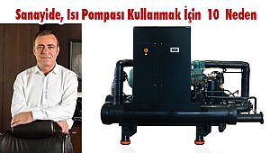 Sanayide, Isı Pompası Kullanmak İçin 10 Neden