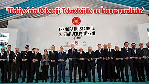 'Türkiye’nin Geleceği Teknolojide ve İnovasyondadır'