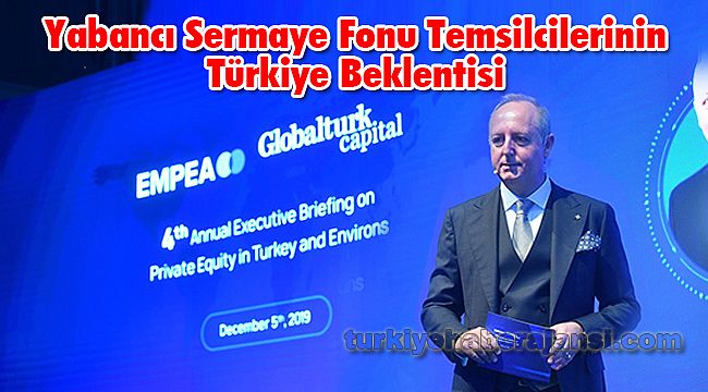 Yabancı Sermaye Fonu Temsilcilerinin Türkiye Beklentisi