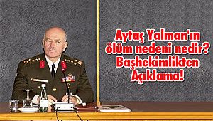 Aytaç Yalman'ın ölüm nedeni nedir? Başhekimlikten Açıklama!