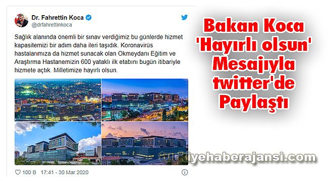 Bakan Koca 'Hayırlı olsun' Mesajıyla twitter'de Paylaştı