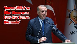 ‘Davası Millet Ve Ülke Olmayanın Sonu Her Zaman Hüsrandır’