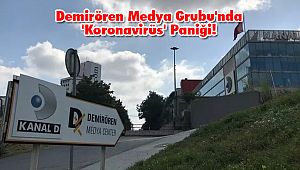 Demirören Medya Grubu'nda 'Koronavirüs' Paniği!