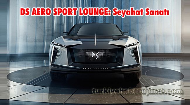 DS AERO SPORT LOUNGE: Seyahat Sanatı