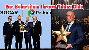 Ege Bölgesi'nin İhracat Yıldızı Oldu