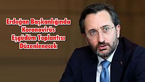 Erdoğan Başkanlığında Koronovirüs Eşgüdüm Toplantısı Düzenlenecek