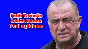 Fatih Terim'in Doktorundan Yeni Açıklama