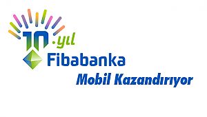 Fibabanka Mobil Kazandırıyor