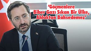 ‘Göçmenlere Biber Gazı Sıkan Bir Ülke, Ahlaktan Bahsedemez’
