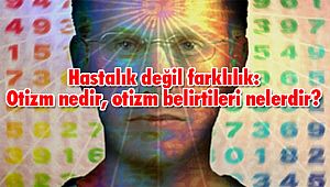 Hastalık değil farklılık: Otizm nedir, otizm belirtileri nelerdir?