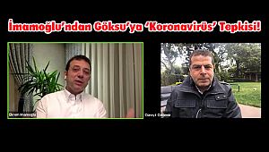 İmamoğlu’ndan Göksu’ya ‘Koronavirüs’ Tepkisi!