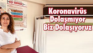 Koronavirüs Dolaşmıyor Biz Dolaşıyoruz