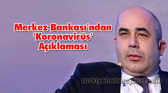 Merkez Bankası'ndan 'Koronavirüs' Açıklaması