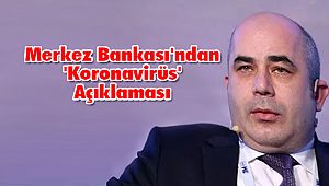 Merkez Bankası'ndan 'Koronavirüs' Açıklaması