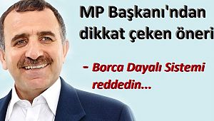 MP Başkanı'ndan Dikkat Çeken Öneri