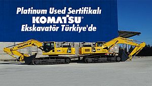 Platinum Used Sertifikalı Komatsu Ekskavatör Türkiye'de