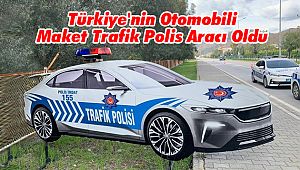 Türkiye'nin Otomobili Maket Trafik Polis Aracı Oldu