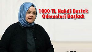 1000 TL Nakdi Destek Ödemeleri Başladı