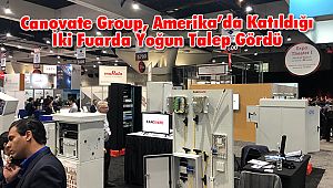 Canovate Group, Amerika'da Katıldığı İki Fuarda Yoğun Talep Gördü