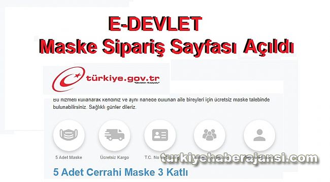 E Devlet Maske Siparisi Sayfasi Acildi Guncel Turkiye Haber Ajansi