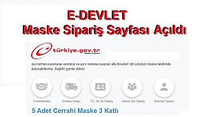 E-DEVLET Maske Siparişi Sayfası Açıldı...