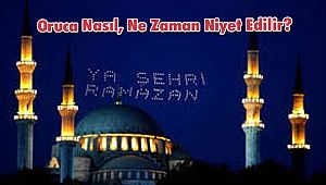 Oruca Nasıl, Ne Zaman Niyet Edilir?