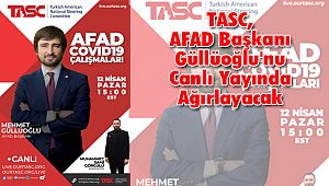 TASC, AFAD Başkanı Güllüoğlu'nu Canlı Yayında Ağırlayacak