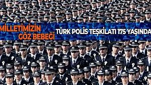 Türk Polis Teşkilatı 175. yaşında, kutlu olsun..