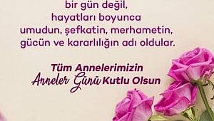 "Anneler Her Şeydir..Annelerin Değeri Ölçülemez.."