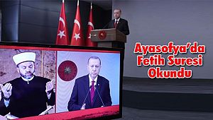 Ayasofya’da Fetih Suresi Okundu
