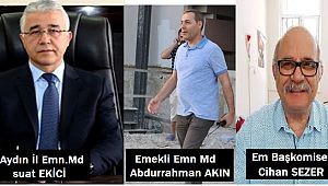 Aydın İl Emniyet Müdürü Ekici'ye TEŞEKKÜR 