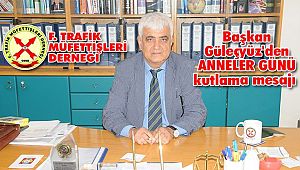 Başkan Güleçyüz'den ANNELER GÜNÜ kutlama mesajı 