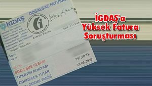İGDAŞ'a Yüksek Fatura Soruşturması