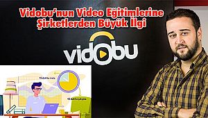 Vidobu'nun Video Eğitimlerine Şirketlerden Büyük İlgi
