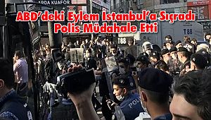 ABD’deki Eylem İstanbul’a Sıçradı Polis Müdahale Etti