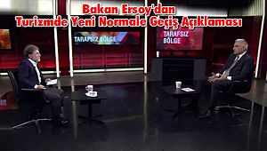Bakan Ersoy'dan Turizmde Yeni Normale Geçiş Açıklaması