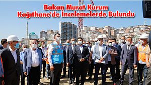 Bakan Murat Kurum Kağıthane'de İncelemelerde Bulundu