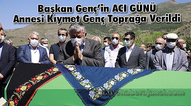 Başkan Genç’in Annesi Kıymet Genç Toprağa Verildi