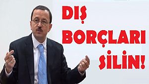 DIŞ BORÇLARINIZI SİLİN!