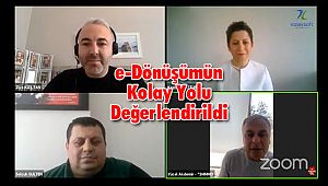 e-Dönüşümün Kolay Yolu Değerlendirildi