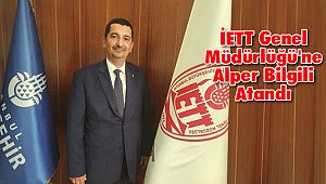 İETT Genel Müdürlüğü'ne Alper Bilgili Atandı
