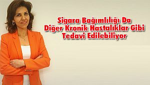 Sigara Bağımlılığı Da Diğer Kronik Hastalıklar Gibi Tedavi Edilebiliyor