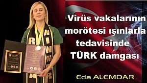 Türk Bilim Kadını Morötesi Işınlarla Tedaviyi İki Yıl Önce Buldu