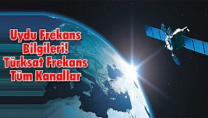 Türksat Frekans Tüm Kanallar Uydu Frekans Bilgileri
