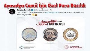 Ayasofya Camii İçin Özel Para Basıldı 