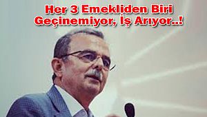 Her 3 Emekliden Biri Geçinemiyor, İş Arıyor..!