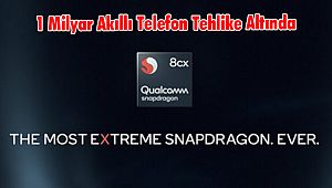 1 Milyar Akıllı Telefon Tehlike Altında