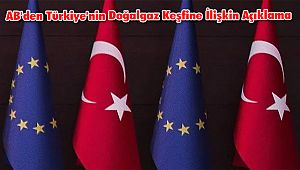 AB'den Türkiye'nin Doğalgaz Keşfine İlişkin Açıklama
