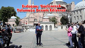 Erdoğan; 'Güçlenerek Yolumuza Devam Ediyoruz'