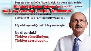 Kılıçdaroğlu'ndan Erdoğan'a; 'Böyle Bir Aymazlığı Tarih Bile Yazmamıştır'